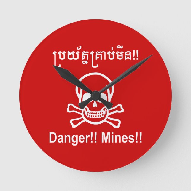 Danger!! Mines!! ☠ Cambodian Khmer Sign ☠ Round Clock (Front)