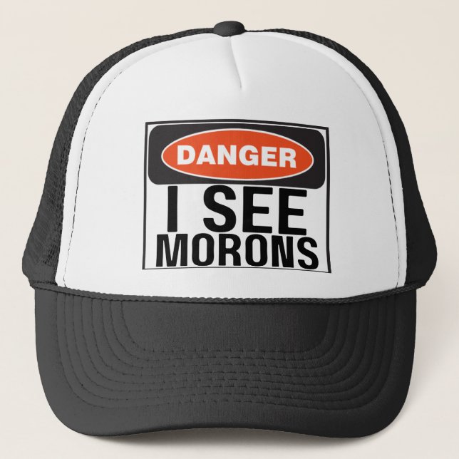DANGER MORONS TRUCKER HAT (Front)