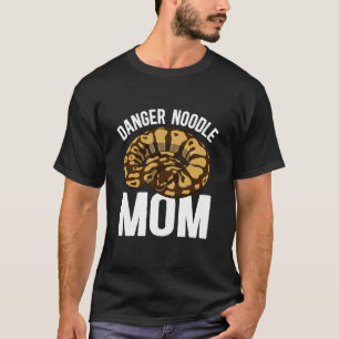 Danger Noodle Mum Ball Python Mum Ball Python Owne T-Shirt