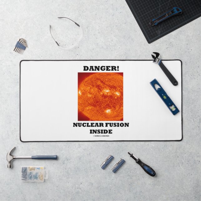 Danger! Nuclear Fusion Inside Sun's Surface Desk Mat (Workstation)