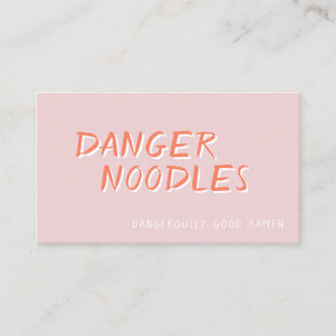 Danger Ramen: The Hippest Restaurant Business Card