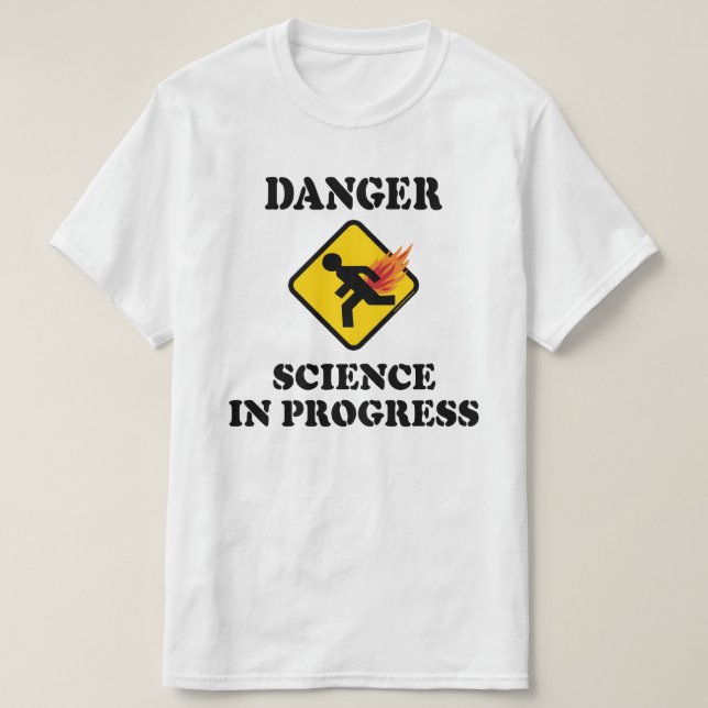 Danger Science in Progress - Flaming Fart Humour T-Shirt (Design Front)