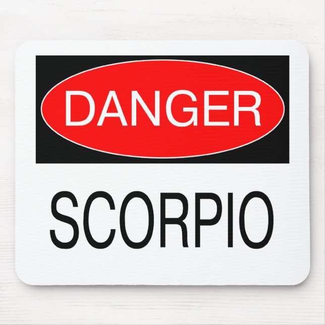 Danger - Scorpio Funny Astrology T-Shirt Hat Mug Mouse Pad (Front)