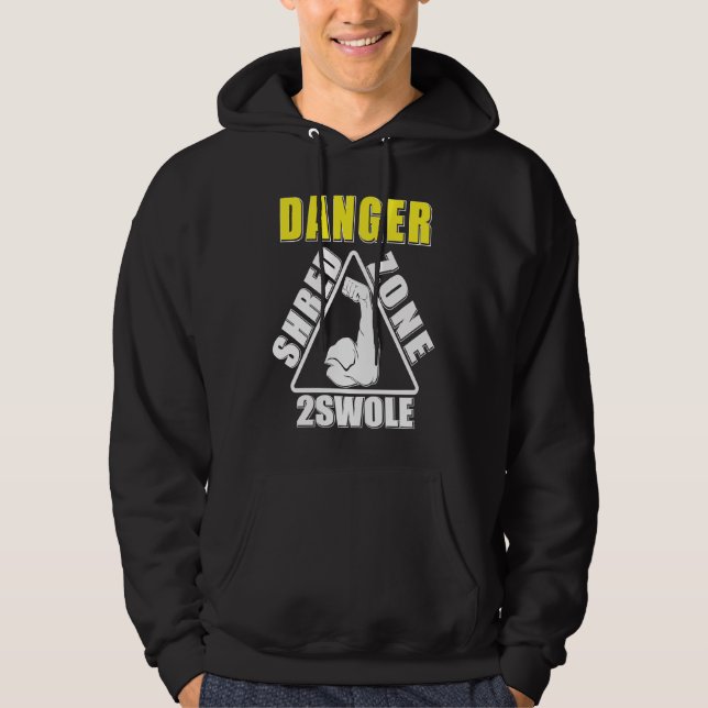 Danger Shred Zone Fitness Workout Gym Hoodie (Front)