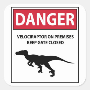Danger Sign (Raptors) Square Sticker