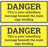 Danger Signs - Two Black & Yellow Sign Stickers