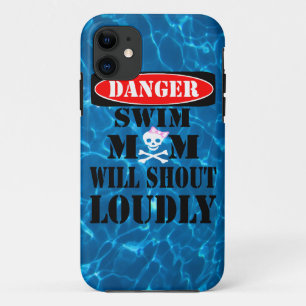 Danger Swim Mum Will Shout Loudly Phone Case