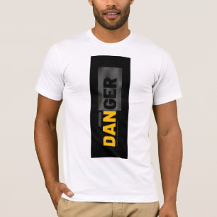 DANGER T-Shirt