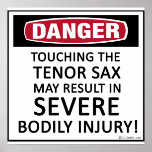Danger Tenor Sax Poster