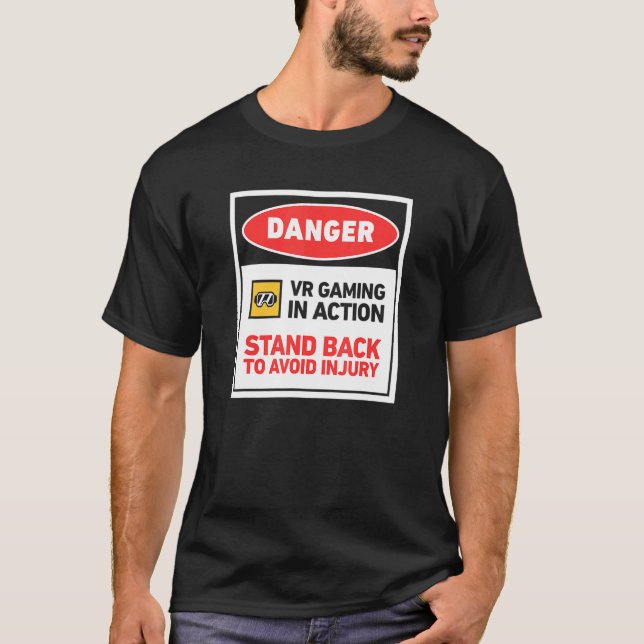Danger Vr Developer Gamer Virtual Reality T-Shirt (Front)