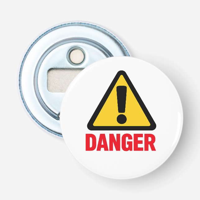 DANGER – Warning Sign Design Bottle Opener (Front)