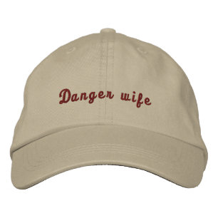 Danger Wife Hat - Funny Embroidered Cap for Her, S