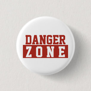 Danger Zone / Minimalist Modern Plain Red White 3 Cm Round Badge