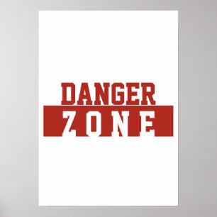 Danger Zone / Minimalist Modern Plain Red White Poster