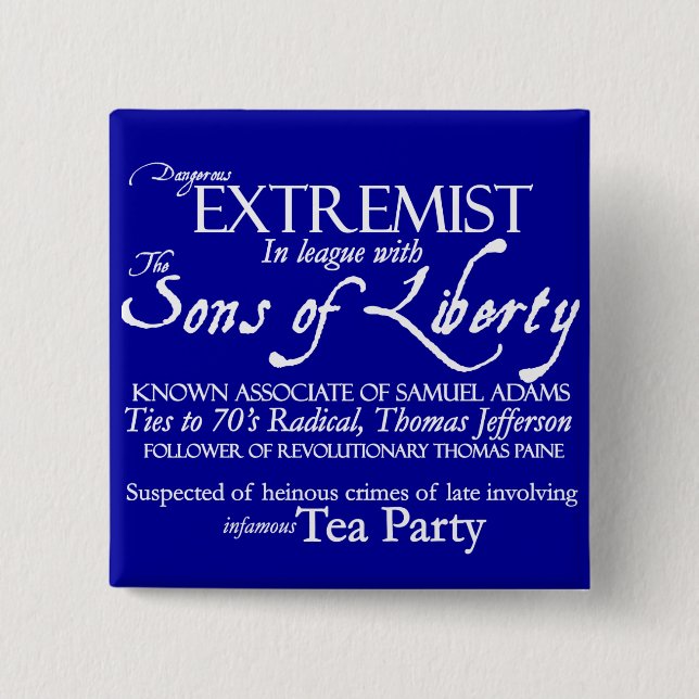Dangerous Extremist: 18th Century Style Poster 15 Cm Square Badge (Front)