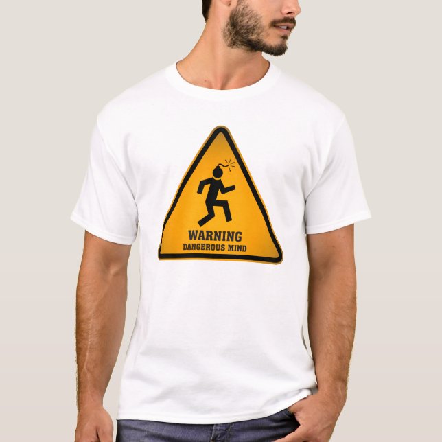Dangerous Mind T-Shirt (Front)