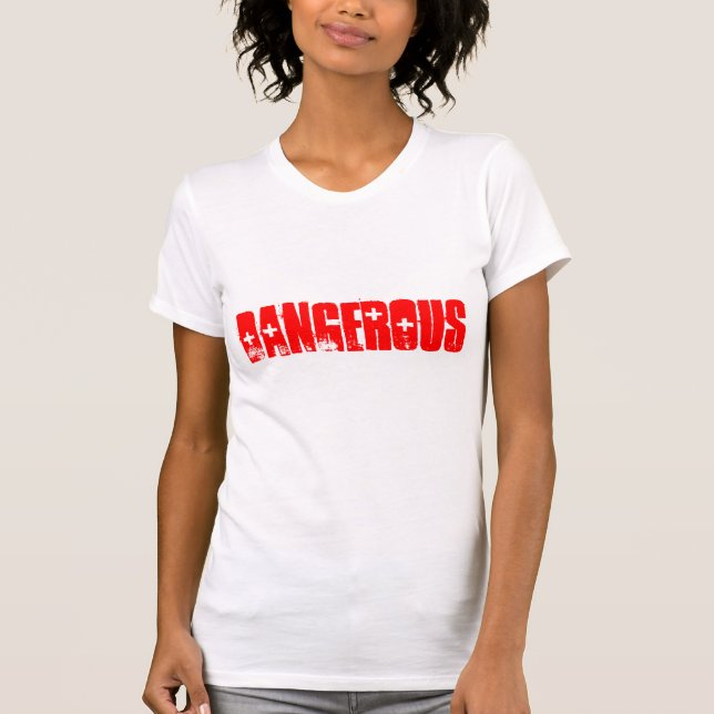 Dangerous T-shirt (Front)