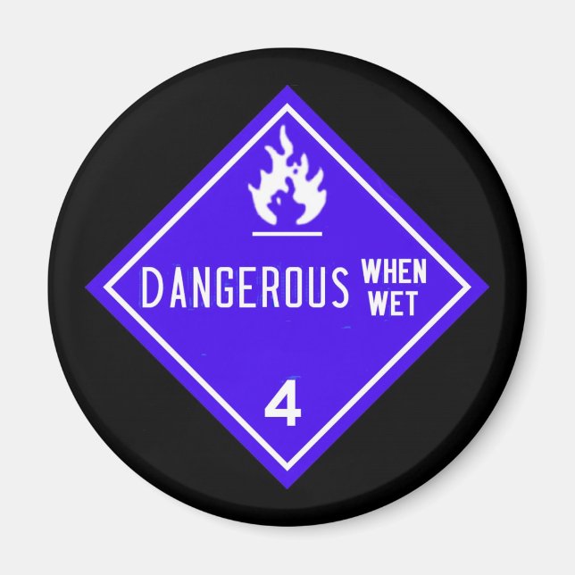 dangerous when wet magnet (Front)