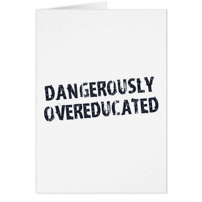 Dangerously Overeducated (Front)