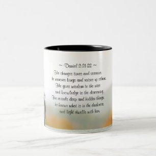 Daniel 2:21-22 He changes times and seasons Two-Tone Coffee Mug