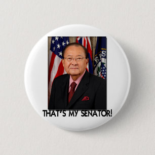 Daniel Inouye, That's My Senator! 6 Cm Round Badge