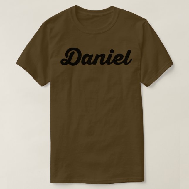 Daniel My Name Is Daniel T-Shirt (Design Front)