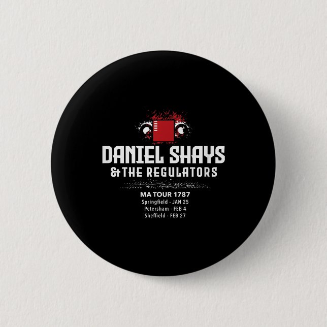 Daniel Shays Machusetts History  6 Cm Round Badge (Front)