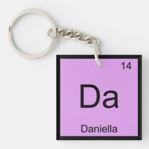 Daniella Name Chemistry Element Periodic Table Key Ring