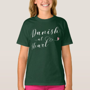 Danish At Heart, Denmark T-Shirt