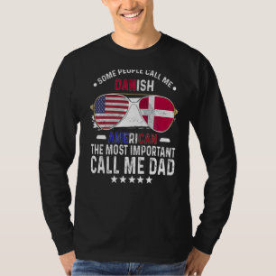 Danish Dad Denmark Fathers Day Papa Danish America T-Shirt