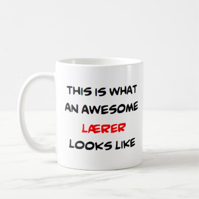 danish teacher laerer, awesome coffee mug (Left)