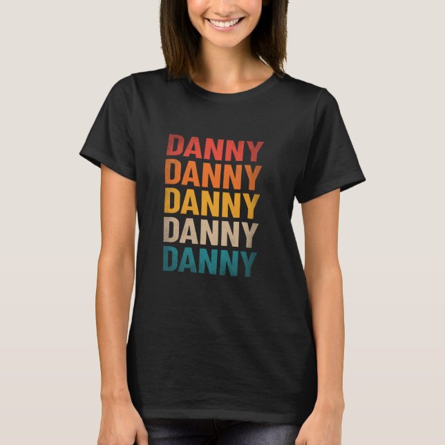 Danny First Name Shirt Vintage Danny Name (Front)