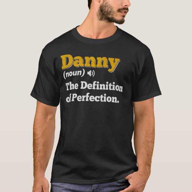 Danny Gift Name Personalised Birthday Name Definit T-Shirt (Front)