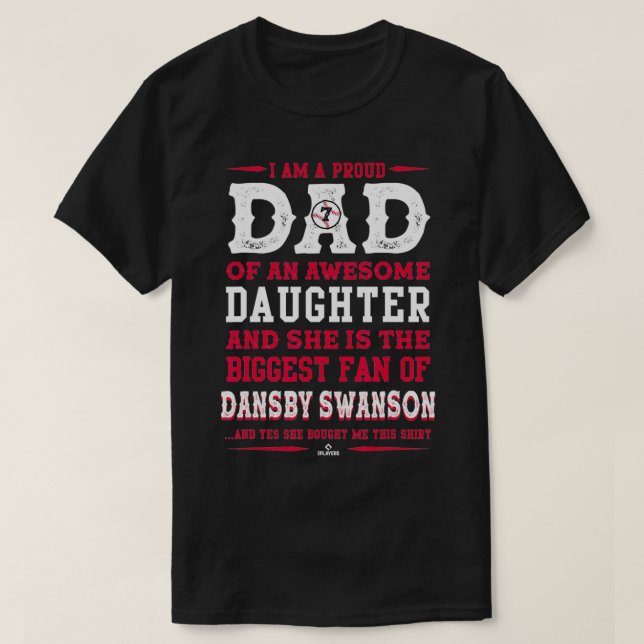 Dansby Swanson  She Bought Me This  Apparel  T-Shirt (Design Front)