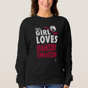 Dansby Swanson This Girl Loves Gameday Sweatshirt