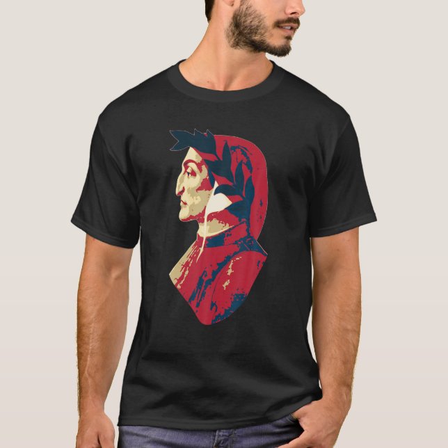 Dante Alighieri Famous Italian Poet And Writer T-Shirt (Front)