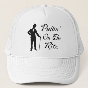 Dapper Man Puttin On The Ritz Trucker Hat