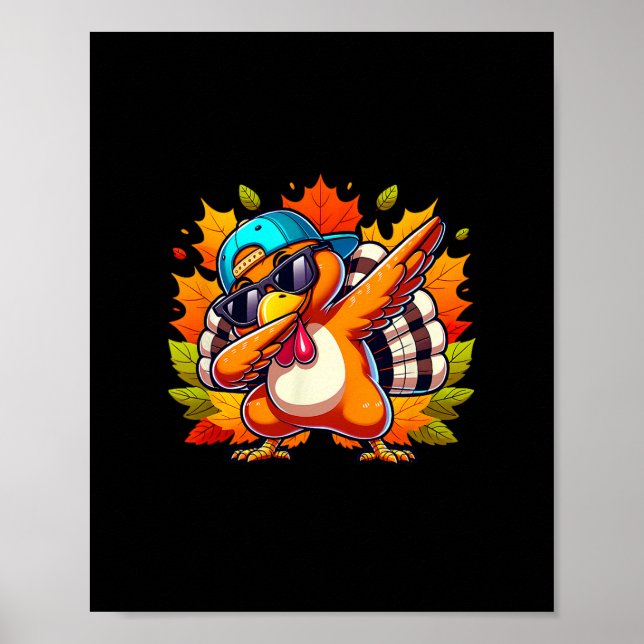 Dapping Turkey Funny Thanksgiving Dinner Turkey Gi Poster (Front)