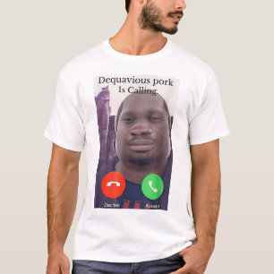 Daquavious Pork Is Calling John Pork Meme Joke Odd T-Shirt
