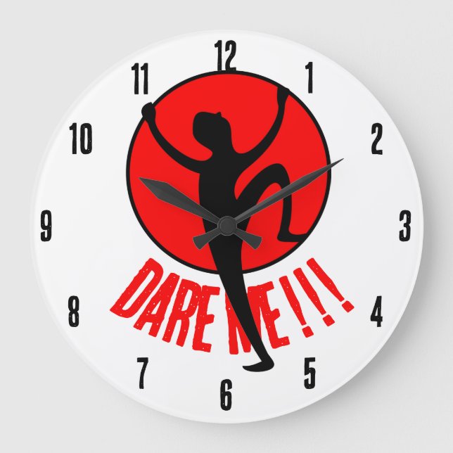 Dare me !!! large clock (Front)