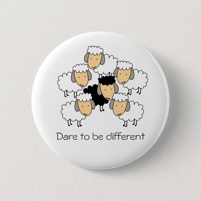 Dare To Be Different Black Sheep 6 Cm Round Badge (Front)