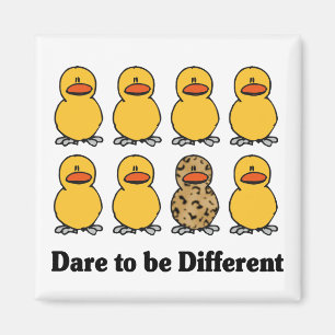Dare to be Different magnet