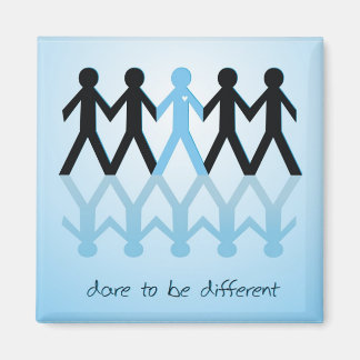 Dare to be Different Magnet