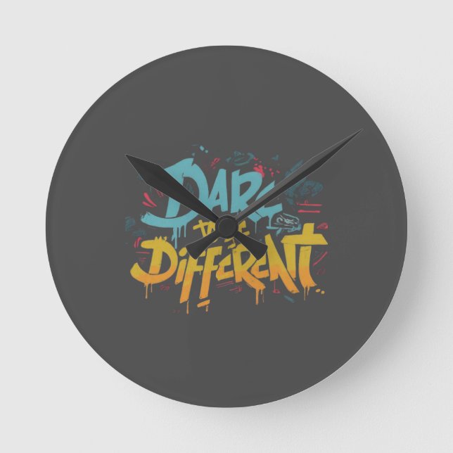 Dare to be different round clock (Front)