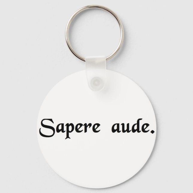 Dare to be wise. key ring (Front)
