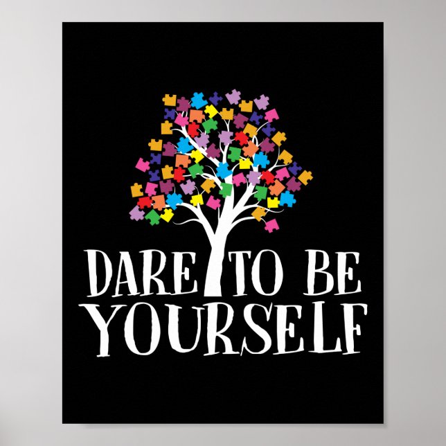 Dare To Be Yourself Puzzle Piece Kid Child Poster (Front)