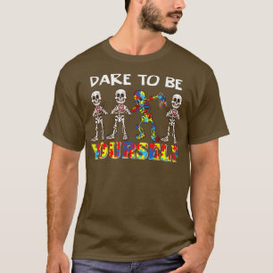 Dare To Be Yourself Skeleton Dabbing Autism Awaren T-Shirt