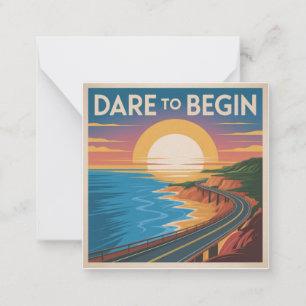 Dare To Begin Card