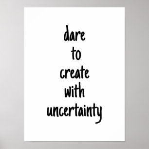 Dare To Create Poster