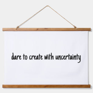 Dare To Create Wood Topped Wall Tapestry